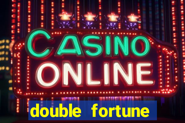 double fortune minutos pagantes